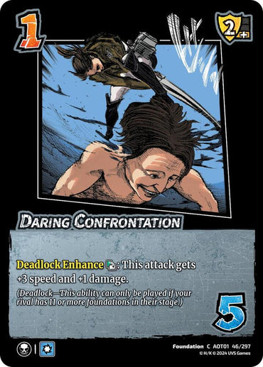 Daring Confrontation
