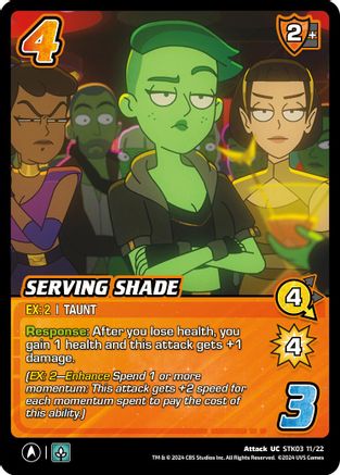 Serving Shade - STK03 11/22 - U