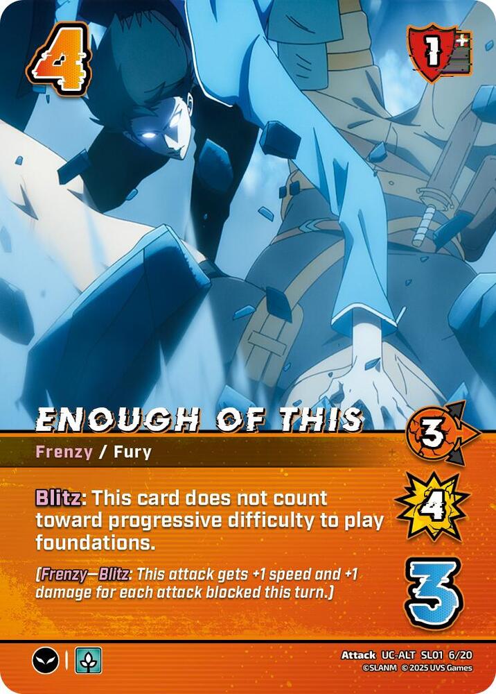 Enough of This (Alternate Art) - SL01 6/20 - Alternate Art Uncommon
