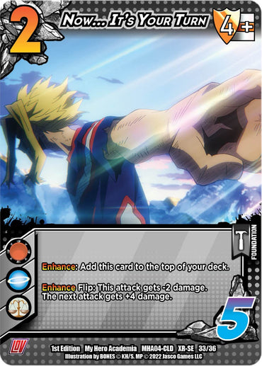 Now... It's Your Turn (XR) [League of Villains]